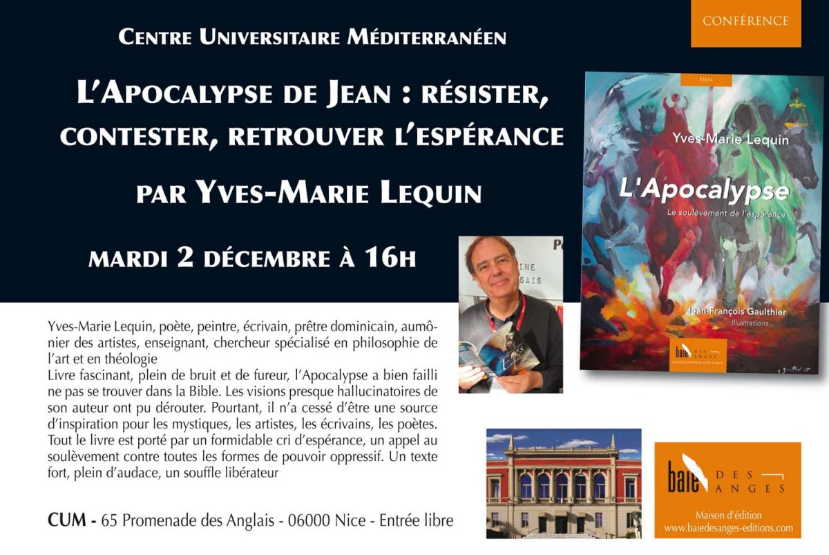 L'Apocalypse. Conférence au Centre Universitaire Méditerranéen de Nice (CUM). Mardi 2 décembre, 16 h